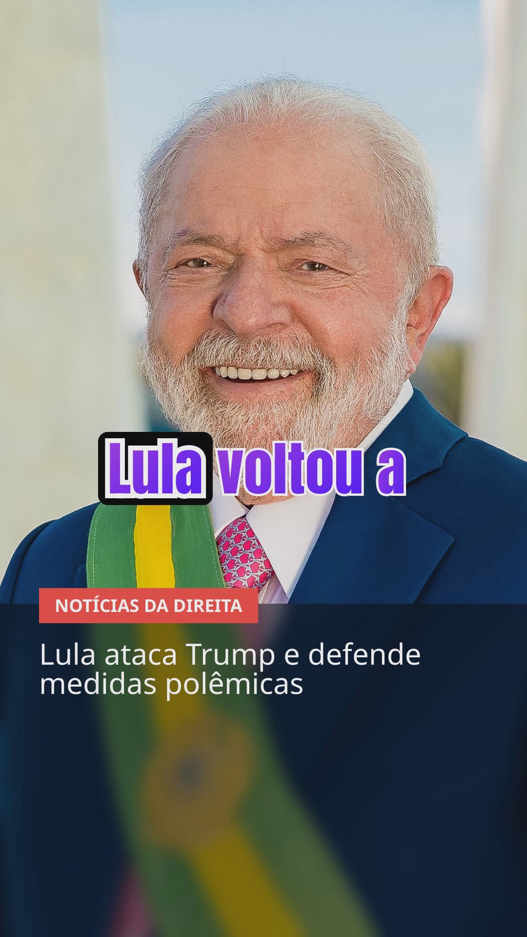 Bolsonaro e Trump em destaque: Lula ataca, Direita reage! Missão e MBL na mira