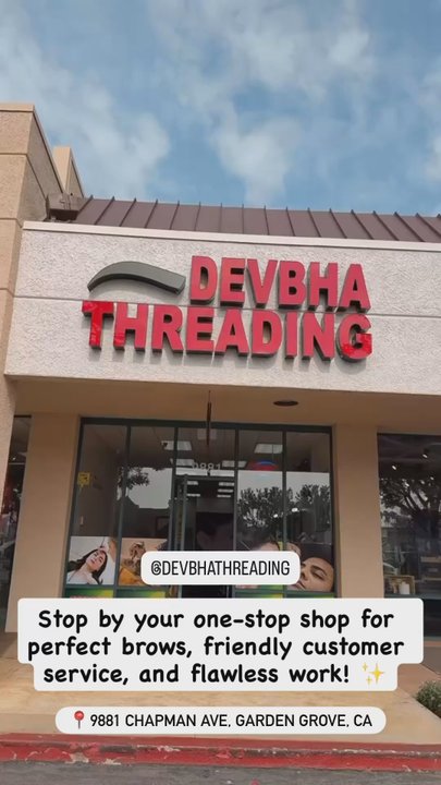Devbha Threading - Eyebrow Services Near Me - Garden Grove, California