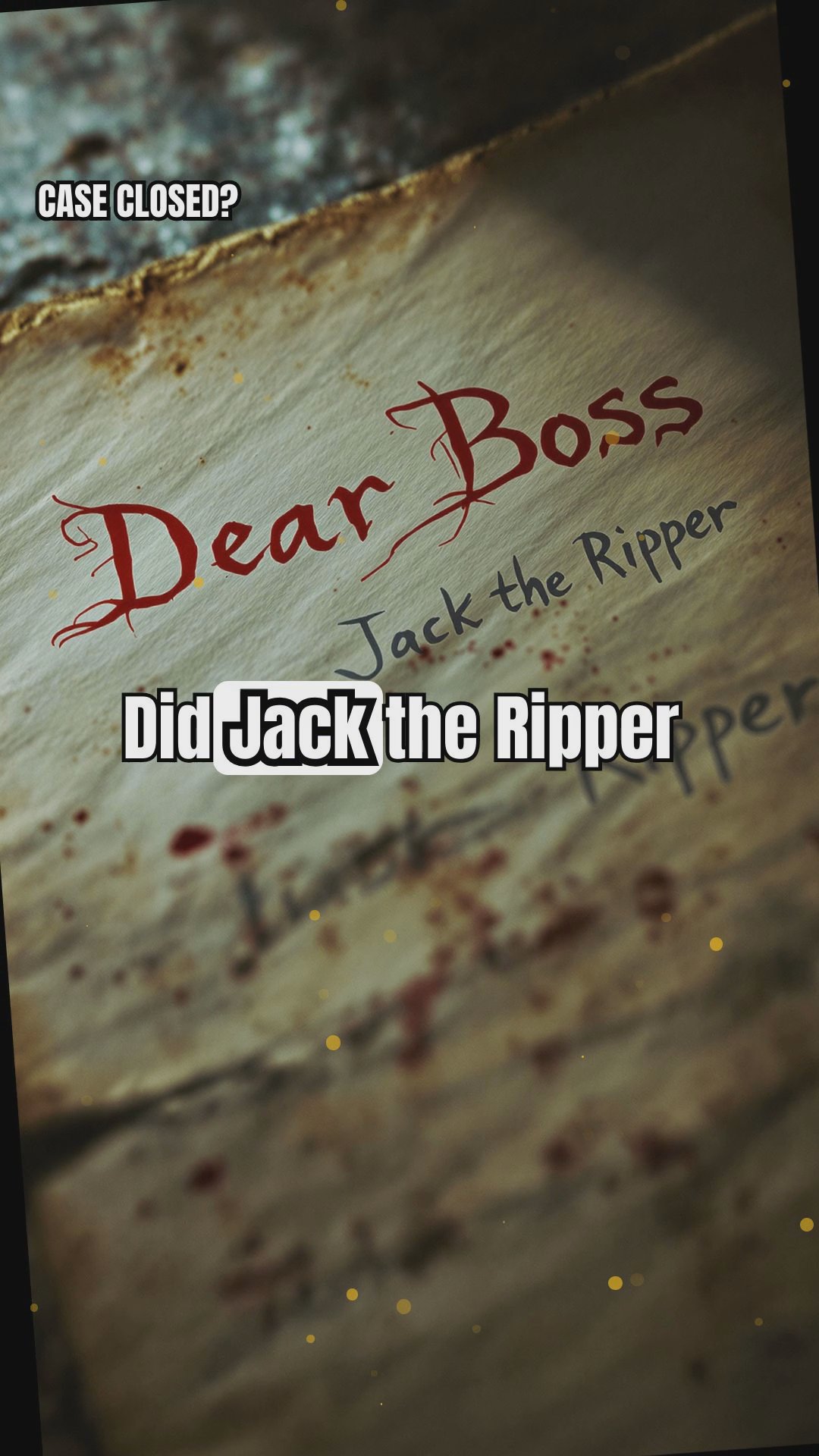 The Mysterious Letters of Jack the Ripper
