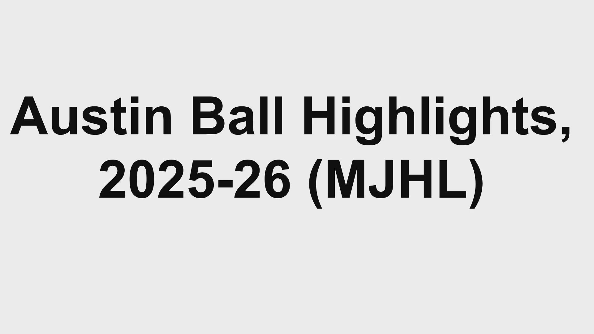 Highlight Reel: 2025-26 Winnipeg Monarch's - Austin Ball