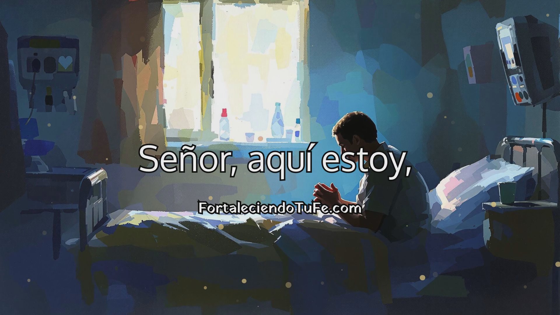 Una plegaria en la fragilidad