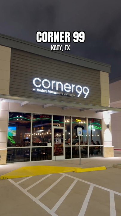 Corner 99 - Vietnamese Near Me - Katy, Texas