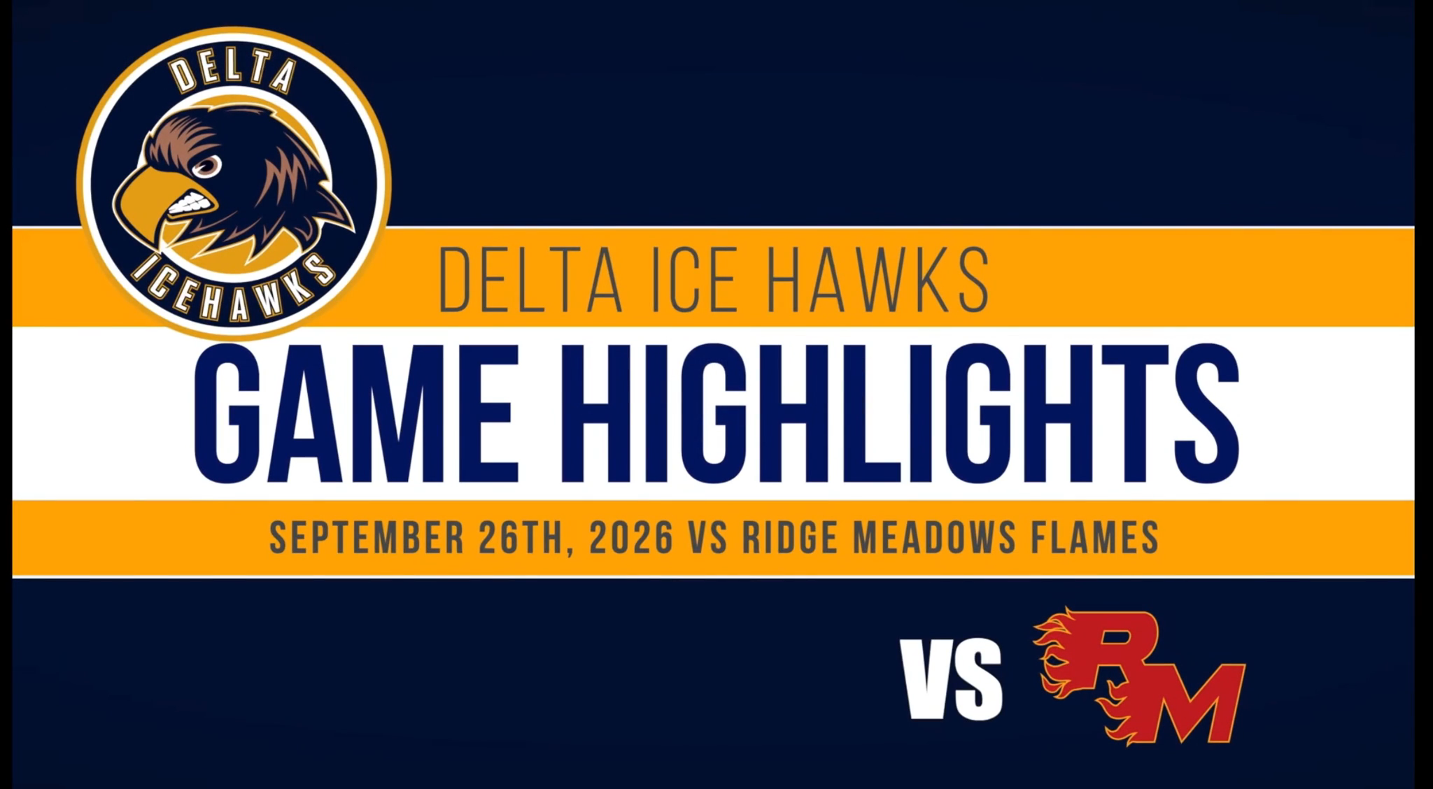 46 Save Shutout for Lucas Disiewich 
Delta Ice Hawks (7) vs Ridge Meadows Flames (0)