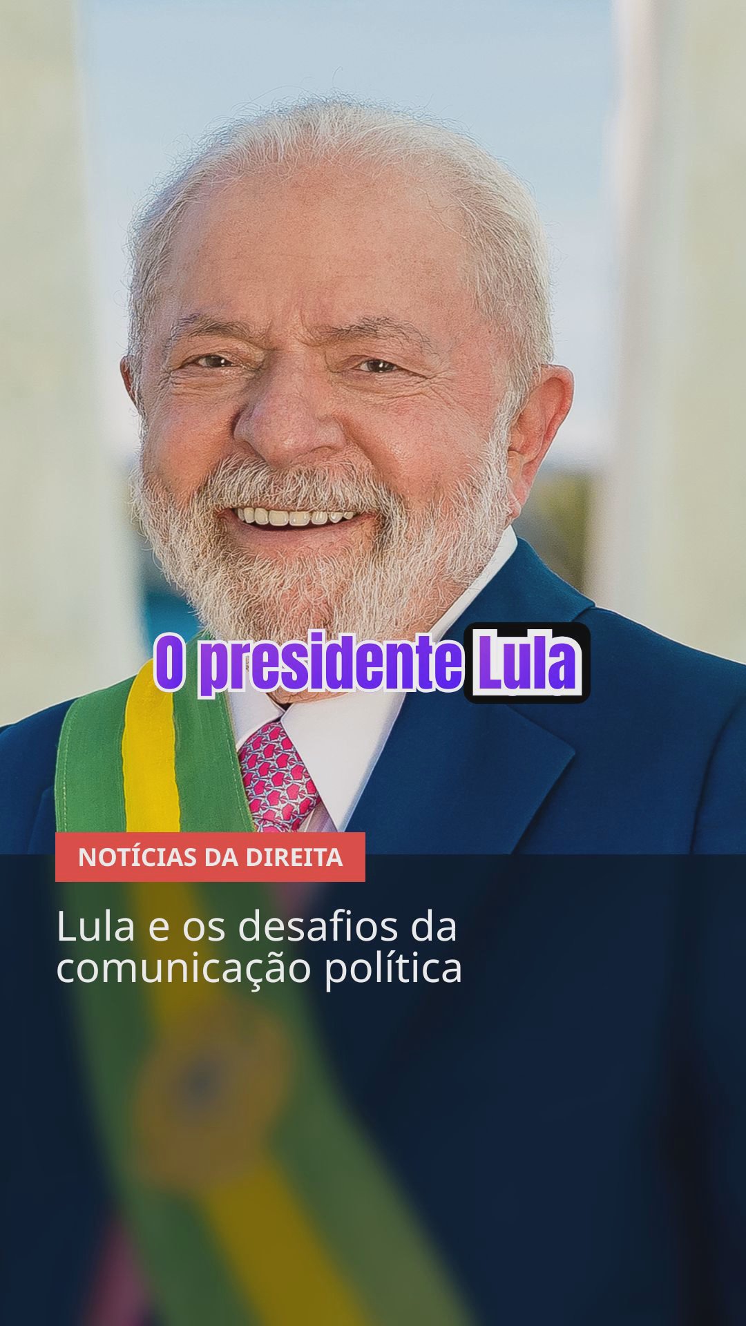 As Grandes Reviravoltas da Política: Lula, Trump e a Ascensão da Direita