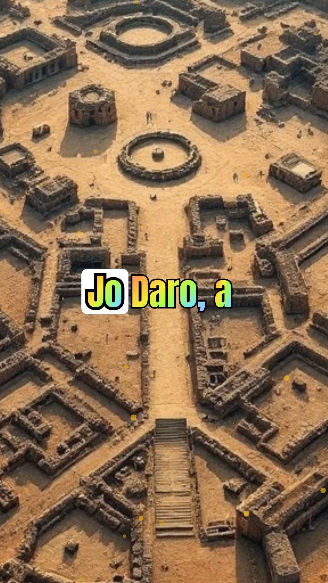 The Mystery of Moen Jo Daro's Disappearance