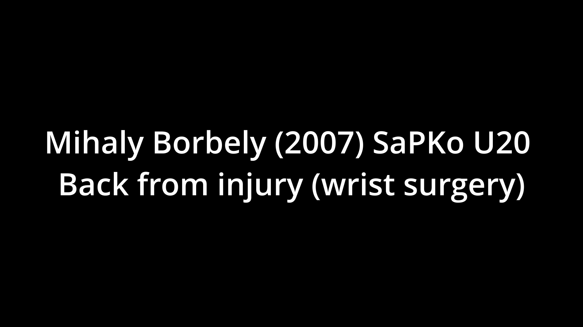 Mihály Borbély: Returning Strong After Surgery