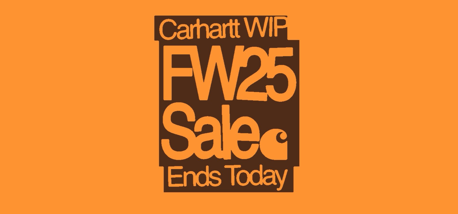 Carhartt WIP F/W25 Sale Ends today
