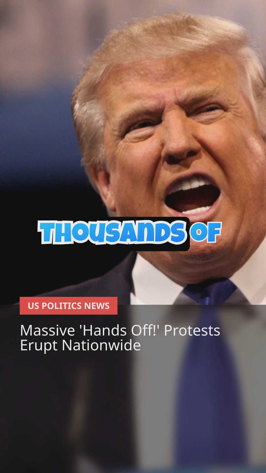Nationwide 'Hands Off!' Protests Target Trump and Musk Policies