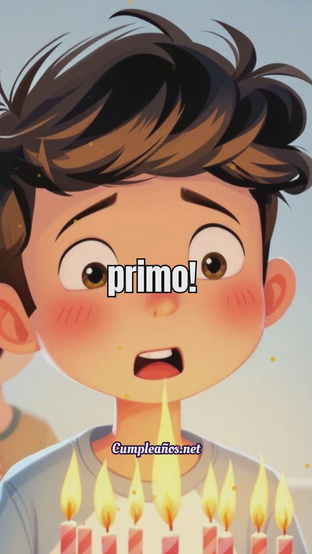 ¡Feliz cumpleaños, primo! Sigue brillando en la uni