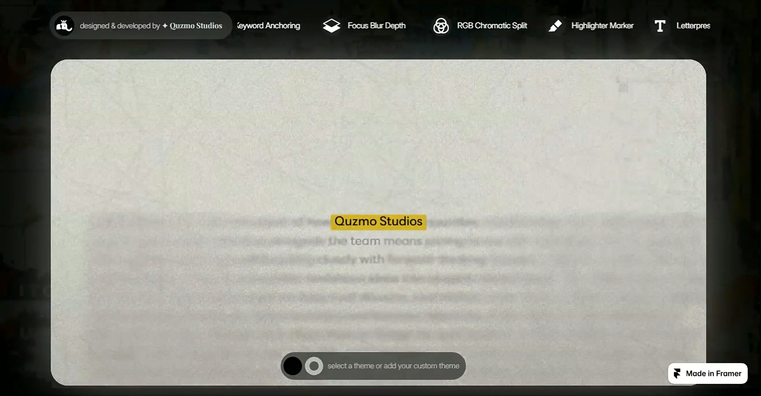 🎞️ Match Cut: Directed TypographyThe Cinematic Anchor for Framer.Inspired by the filmic technique of joining disparate scenes through a single visual thread, Match Cut brings a directed, high-end aesthetic to your digital canvas.Your message stays locked dead-center while the world around it shifts. It’s not just a text animation; it’s a narrative device that commands attention.HOW IT WORKS ✦ Anchor Your Intent: Choose your keyword. It stays perfectly still as your scenes cycle on a beat. ✦ Interactive Depth: Hover to 'Pull Focus.' The keyword follows your gaze, snapping into place while the surrounding text softly blurs into cinematic bokeh. ✦ Seamless Motion: Create a rhythmic bridge between ideas that feels cohesive and intentional.WHAT YOU CAN DO ✦ Cinematic Finishes: Choose from Paper, Noir, or custom backdrops to set the mood. ✦ Tactile Textures: Layer on film grain, procedural ink-wear, and an immersive RGB split effect. ✦ Total Control: Effortlessly tune cut speeds, snap precision, and focus zones directly in Framer.PERFECT FOR ✦ Immersive hero sections and bold brand statements. ✦ High-end portfolios and creative agency sites. ✦ Dynamic product launches and storytelling landing pages.No code. No keyframes. Just cinematic direction.Match Cut. Every headline, directed.🎞 Preview URL 🛒 Grab it Now