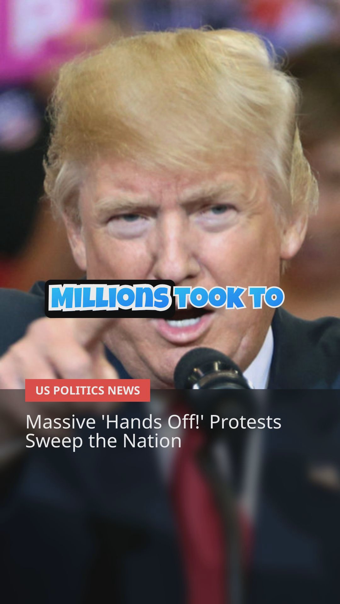 Mass Protests Erupt Against Trump and Musk's Policies