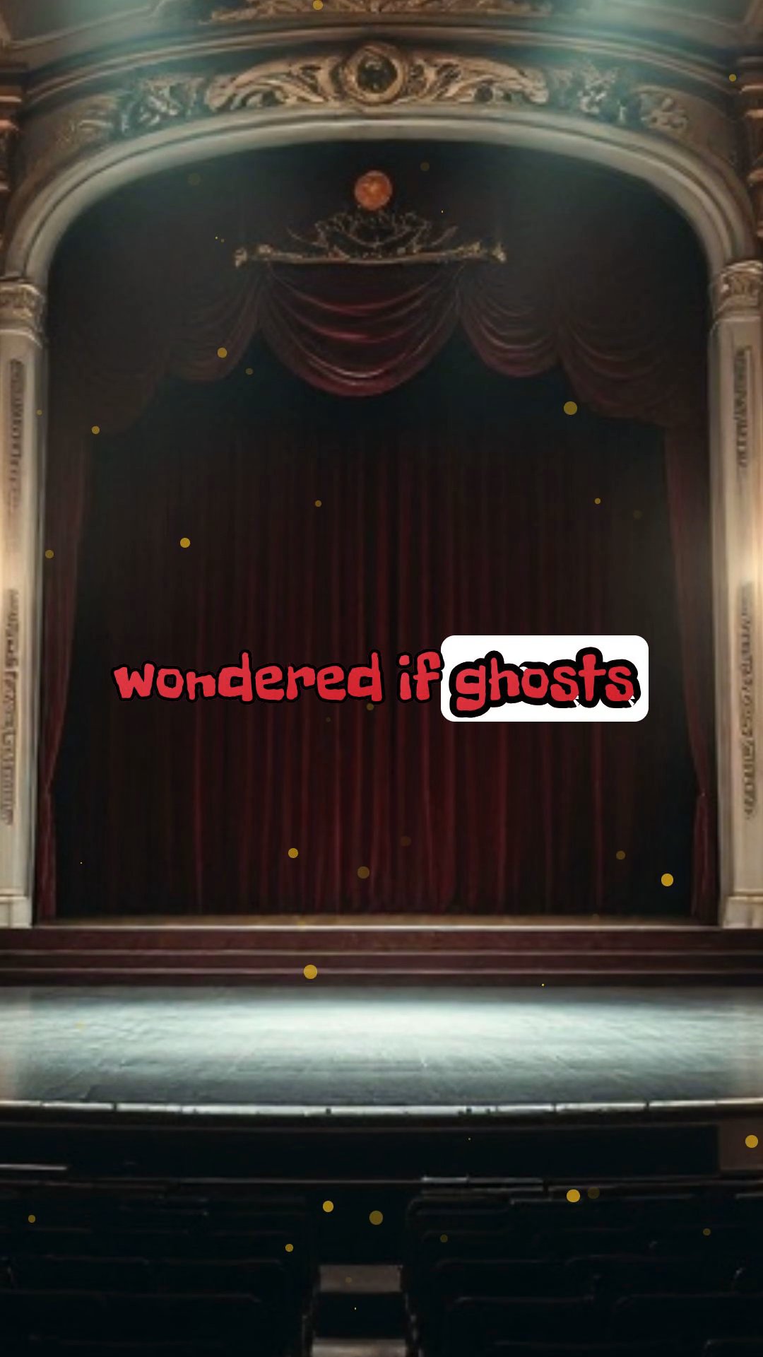 The Specter of the Opera House: A Performance from the Past