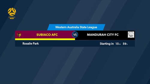 Replay Subiaco Afc Vs Mandurah City Fc Round 16