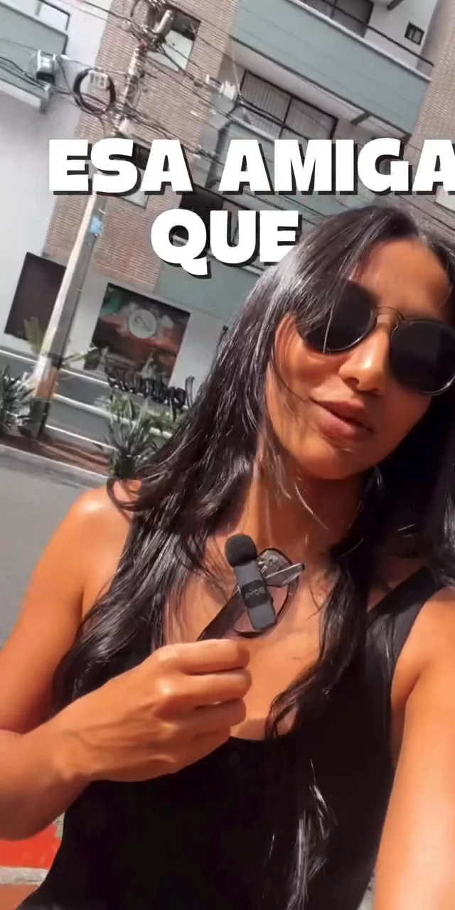 "Todos tenemos esa amiga..." 