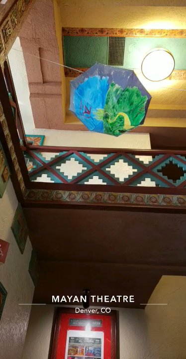 Mayan Theatre - Love the aesthetics of this place! - Cinema Near Me - Denver, Colorado