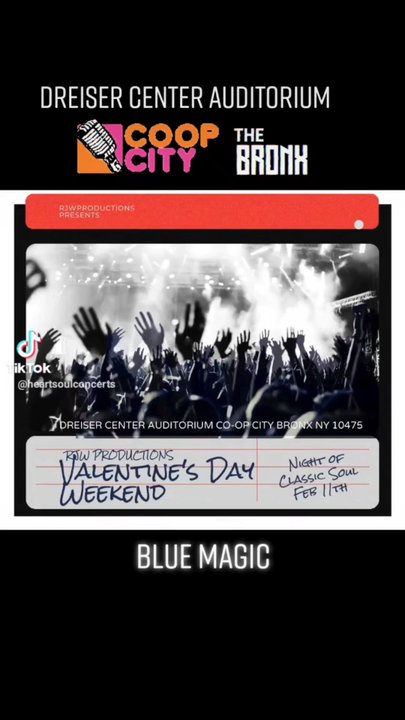 Co-op City - RJW Productions VALENTINE'S DAY WEEKEND NIGHT OF CLASSIC SOUL part of grand reopening of Dreiser Loop Community Center Auditorium Co-op City - Apartments Near Me - Bronx, New York