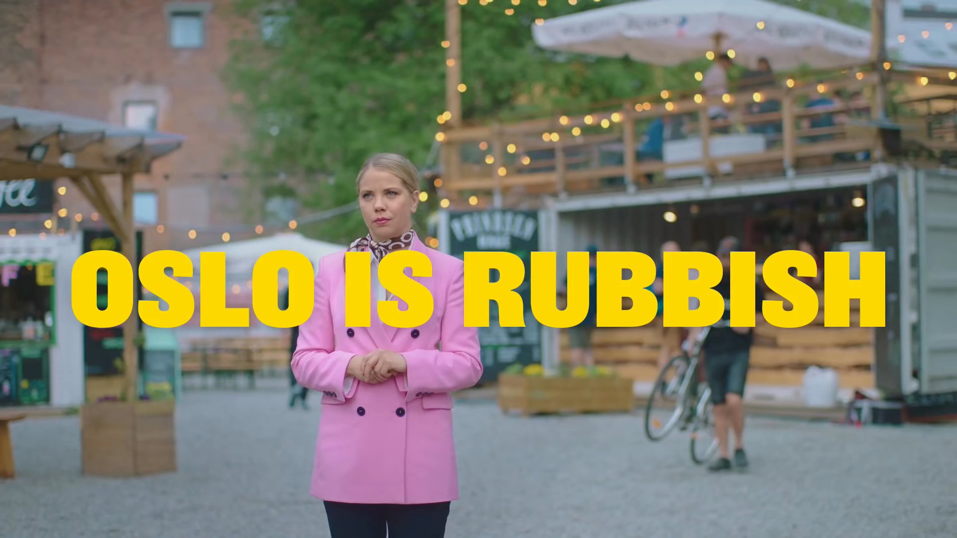 Oslo is rubbish