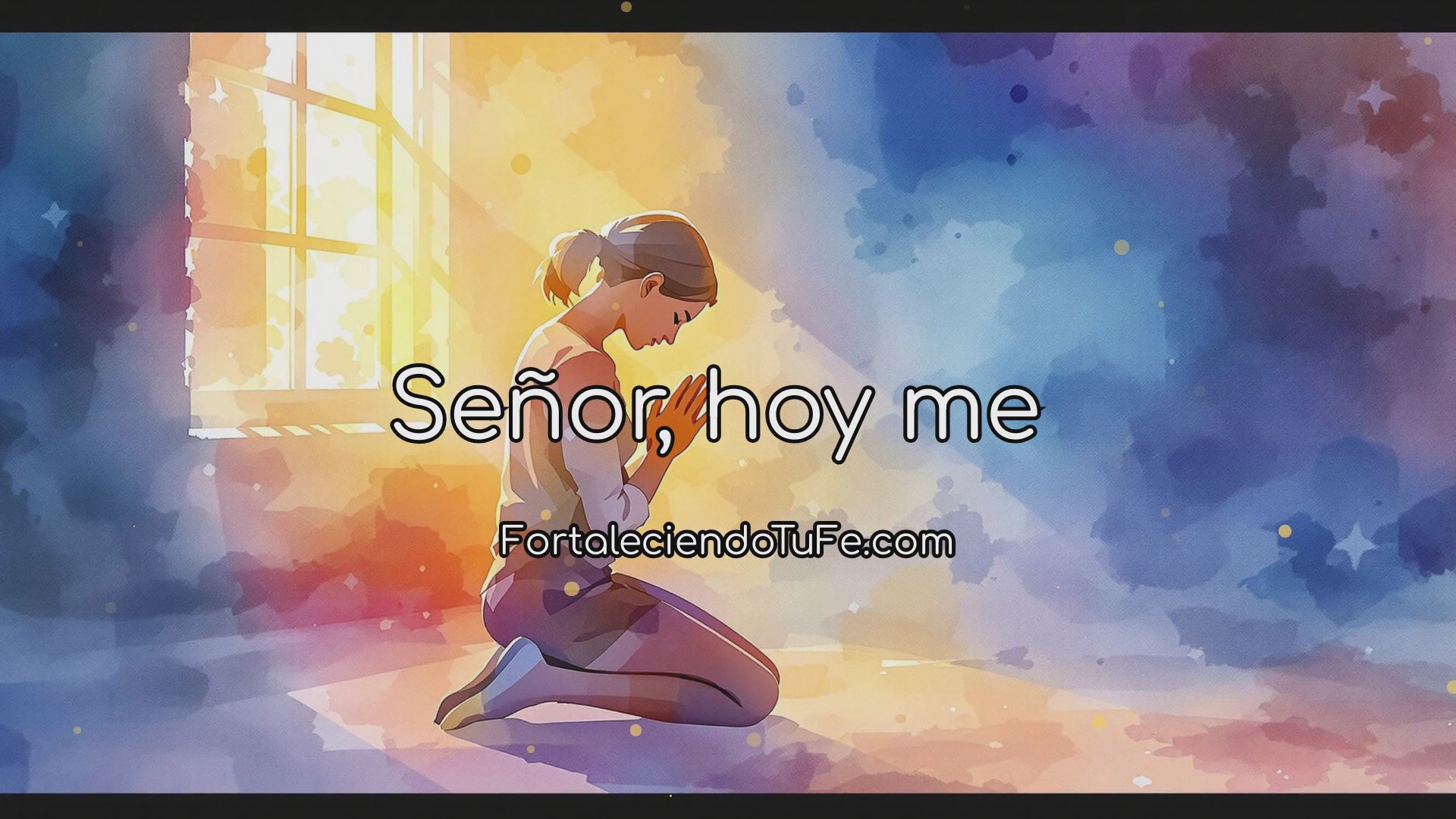 Oración para la Humildad y Fortaleza: Un Nuevo Día con Fe