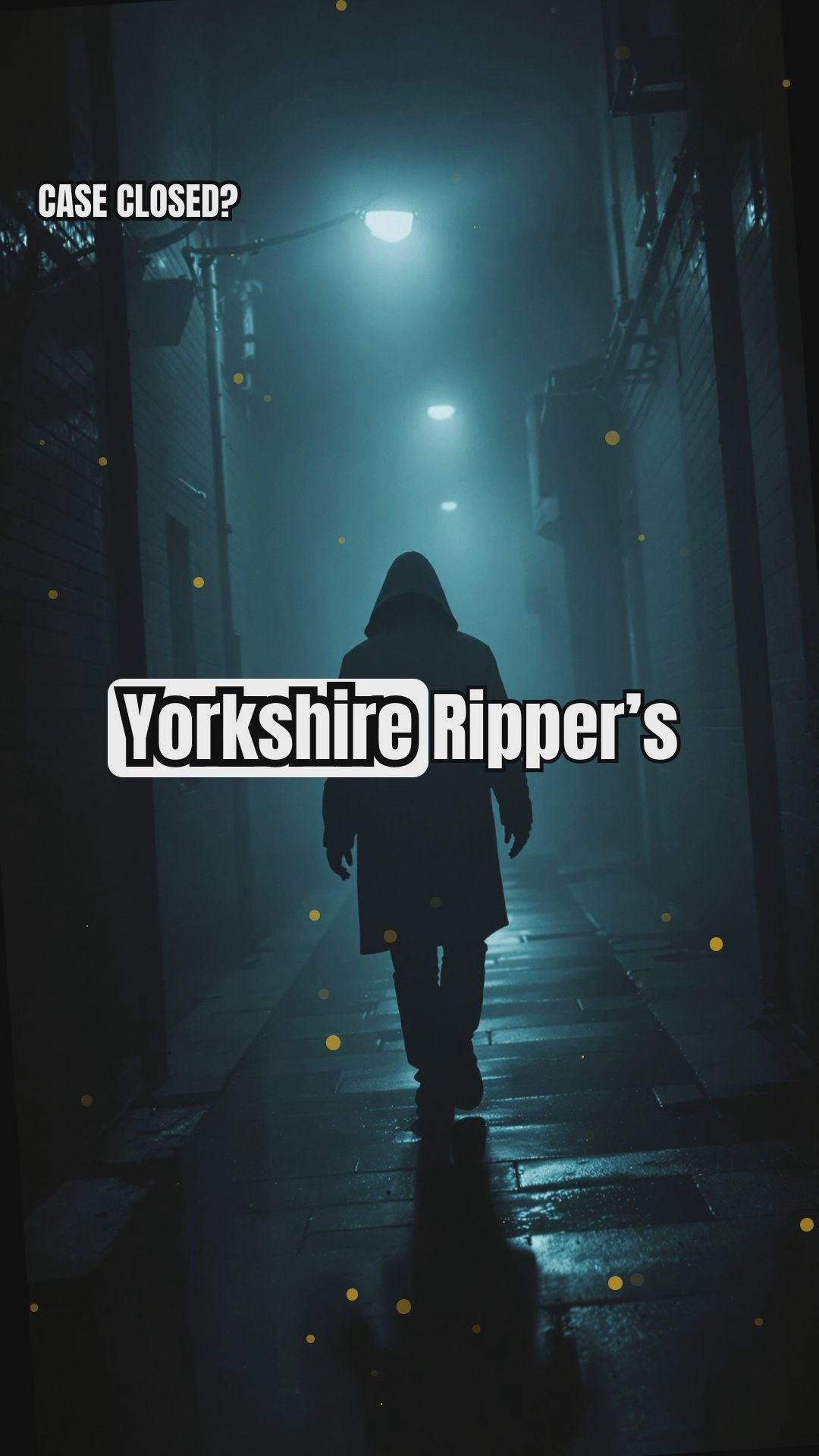 Did the Yorkshire Ripper Have Undisclosed Victims?