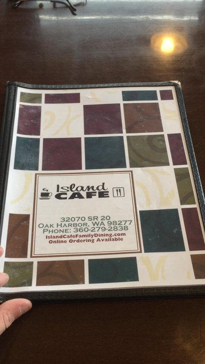 Island Cafe - A lot of options on the menu and breakfast is served all day. It is an extensive as a Denny's menu but higher end. Not a vegan/vegetarian - Diners Near Me - Oak Harbor, Washington