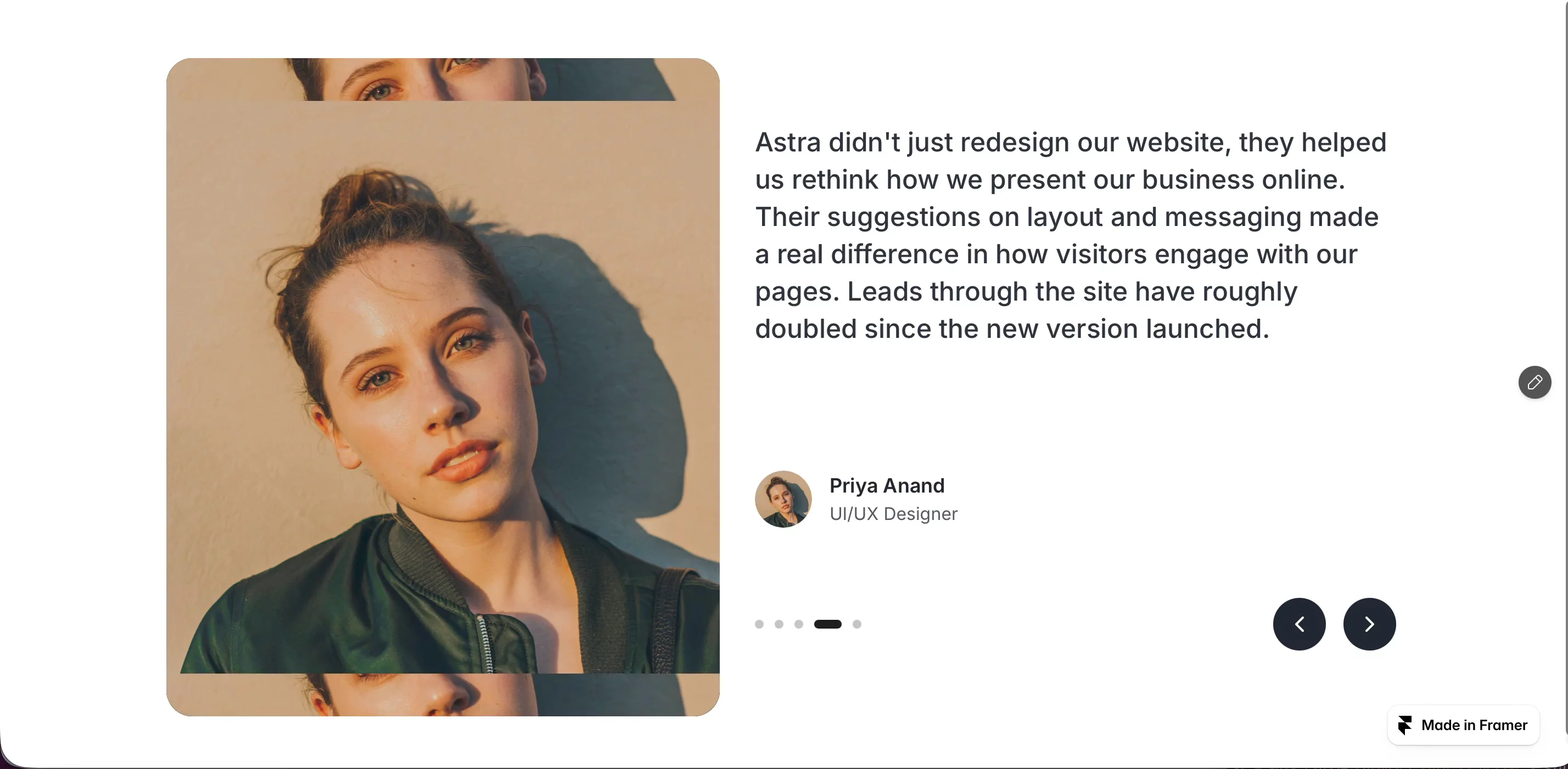 Your testimonials deserve better than a fade.Guillotine Split is a testimonial carousel that does something no other component on the marketplace does: each reviewer's photo physically splits in half and slides apart to reveal the next one underneath — a cinematic, deliberate reveal that turns a section visitors normally scroll past into one they actually watch.No code. No plugins. Drop it in, drop in your reviews, and it just works — on desktop, on tablet, on phone.🧩 Where this component actually gets usedThis isn't a single-purpose widget — it's a testimonial section built generically enough to carry almost any brand voice. Real customer photos and reviews that build trust faster than a star rating alone. A few ways buyers are dropping it in:SaaS landing pages, Agencies &amp; Studios, Coaches &amp; Consultants, E-Commerce &amp; Product Sites, Real Estate, Courses &amp; Education Platforms, Personal Portfolios etc.📦 What's includedThe full Guillotine Split component, pre-built for 5 reviewsDesktop, Tablet, and Phone breakpoints, each tuned individuallyAutoplay with pause-on-scroll-away, plus manual dot and arrow navigationA written guide for extending from 5 to 7 (or more) reviewsClean, documented Component Properties