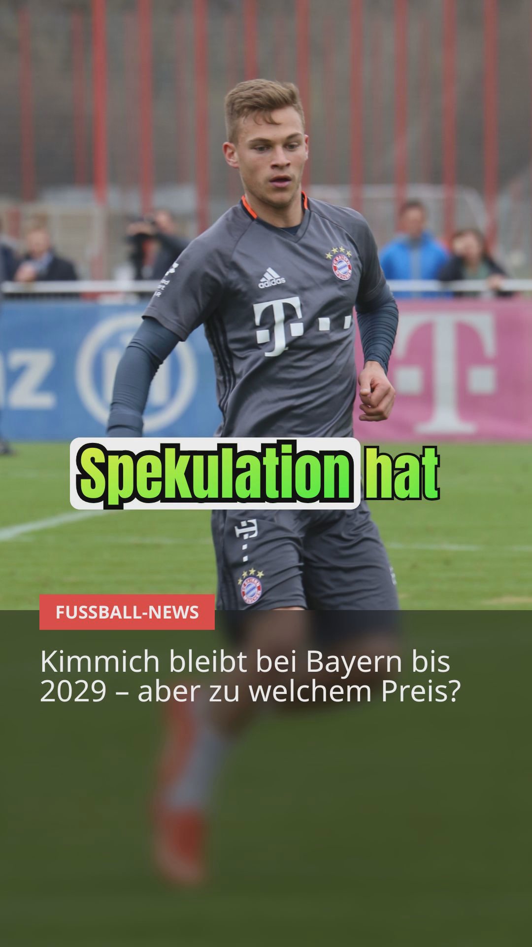Kimmich bleibt bei Bayern bis 2029 – aber zu welchem Preis?