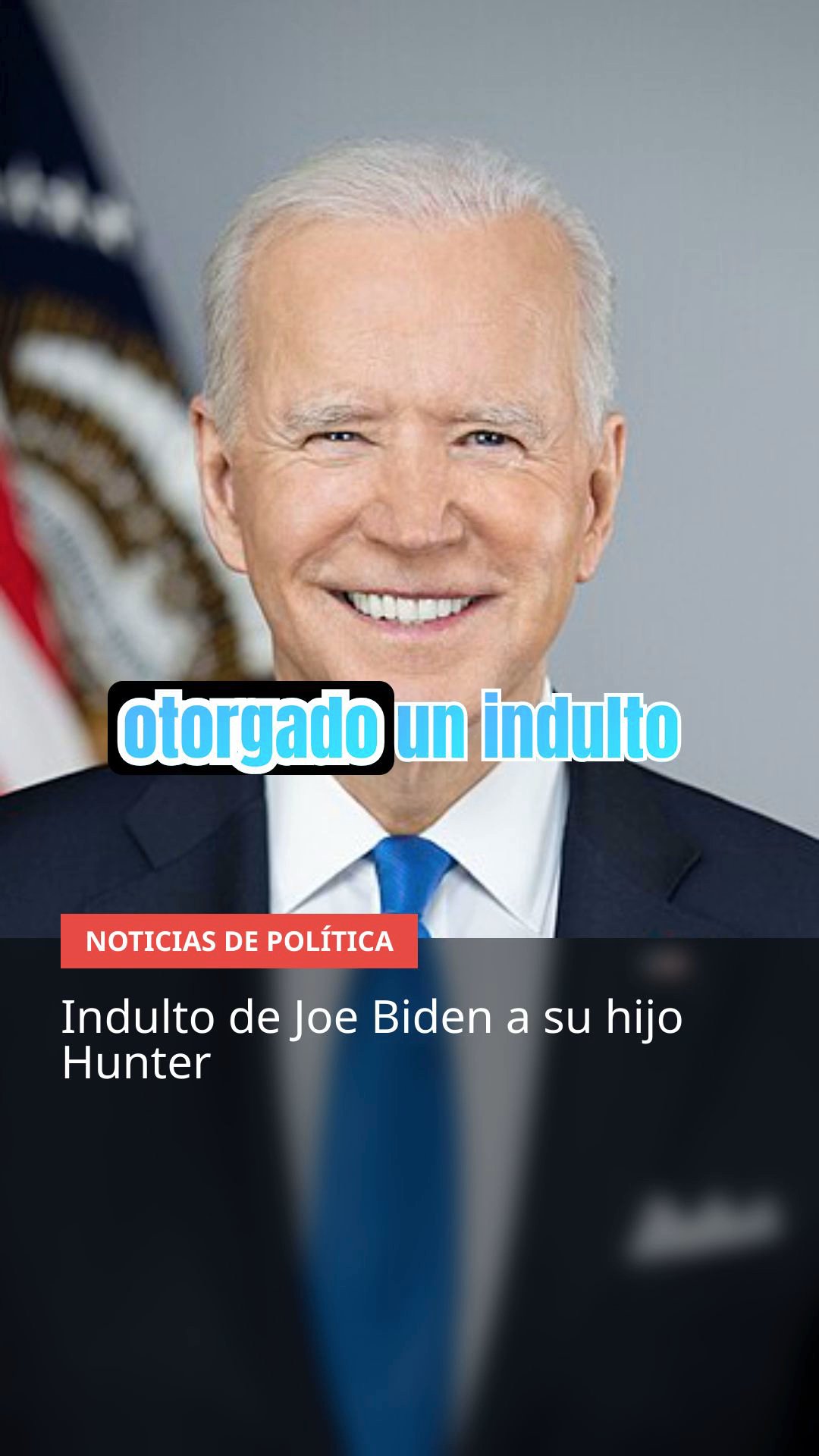 Noticias de Última Hora: Indulto de Biden, Regreso de Trump y Conflicto en Siria
