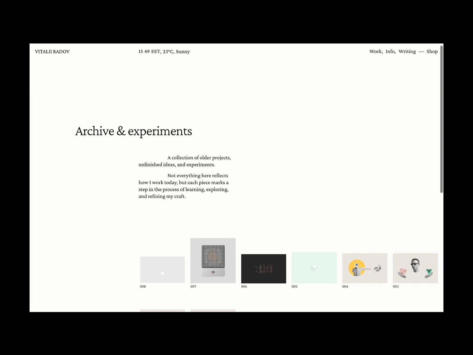 Archive &amp; experiments. On this page, I plan to add old projects, some ideas and other experiments.https://www.vitaliiradov.com/work/archive