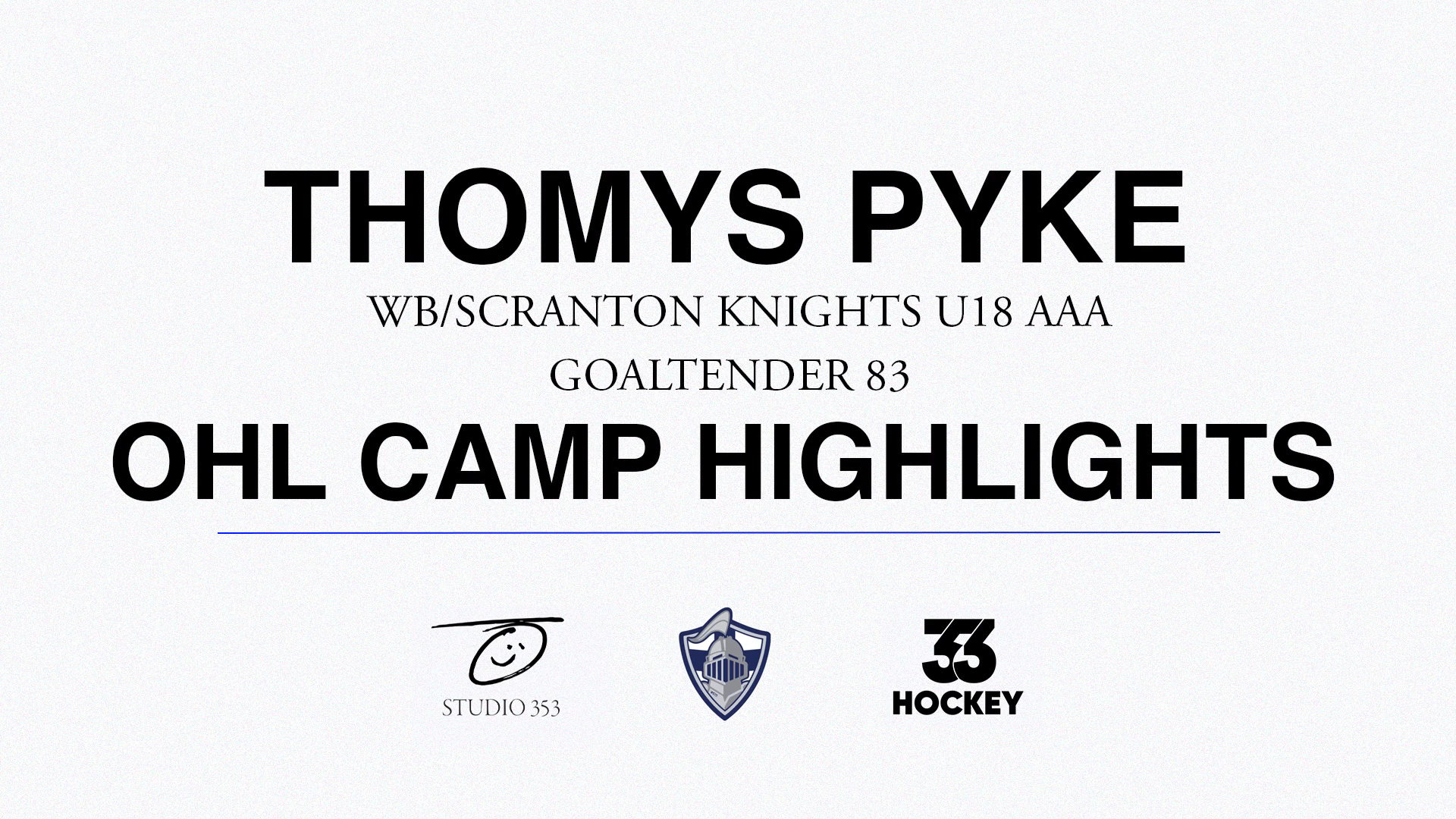 Thomys Pyke: Highlight Reel from OHL Peterborough Petes Camps 2025