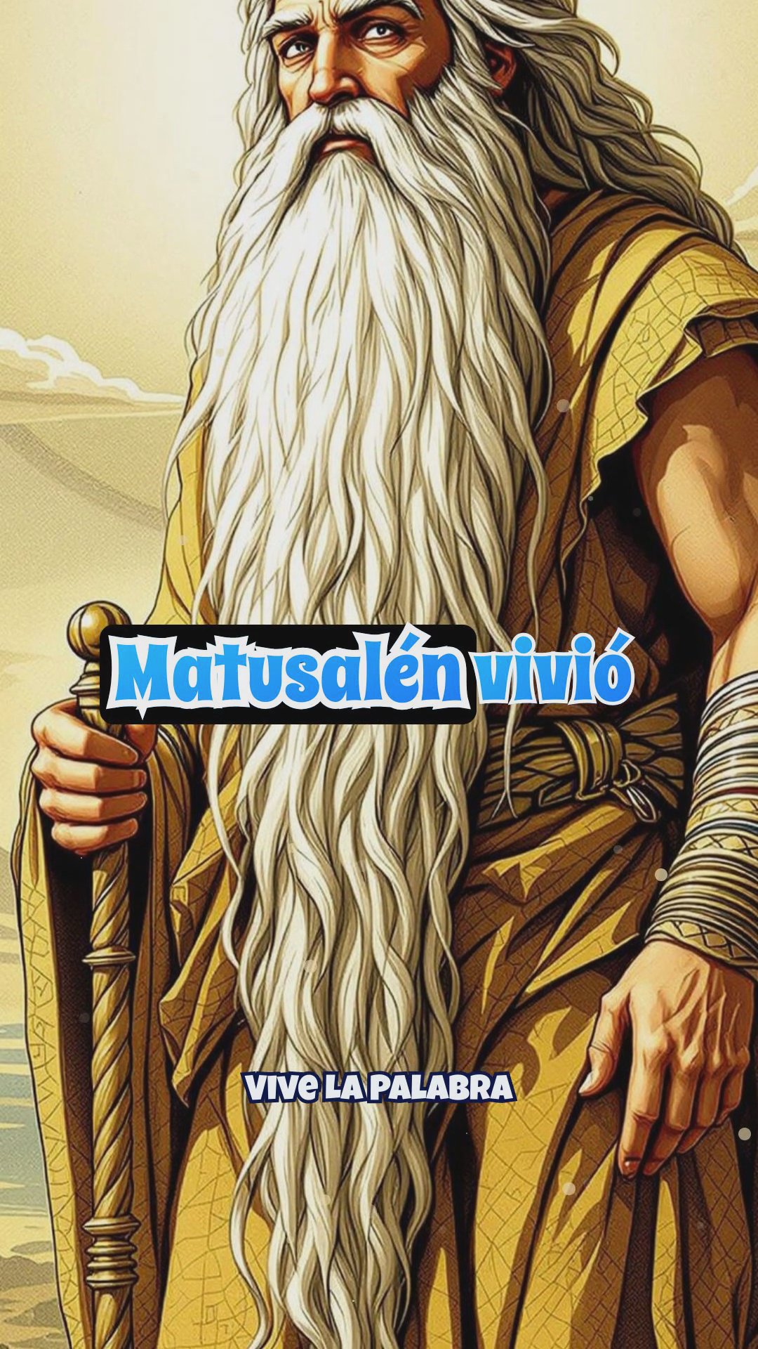 La vida de Matusalén: El hombre más longevo de la Biblia