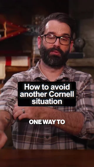 How to avoid another Cornell situation