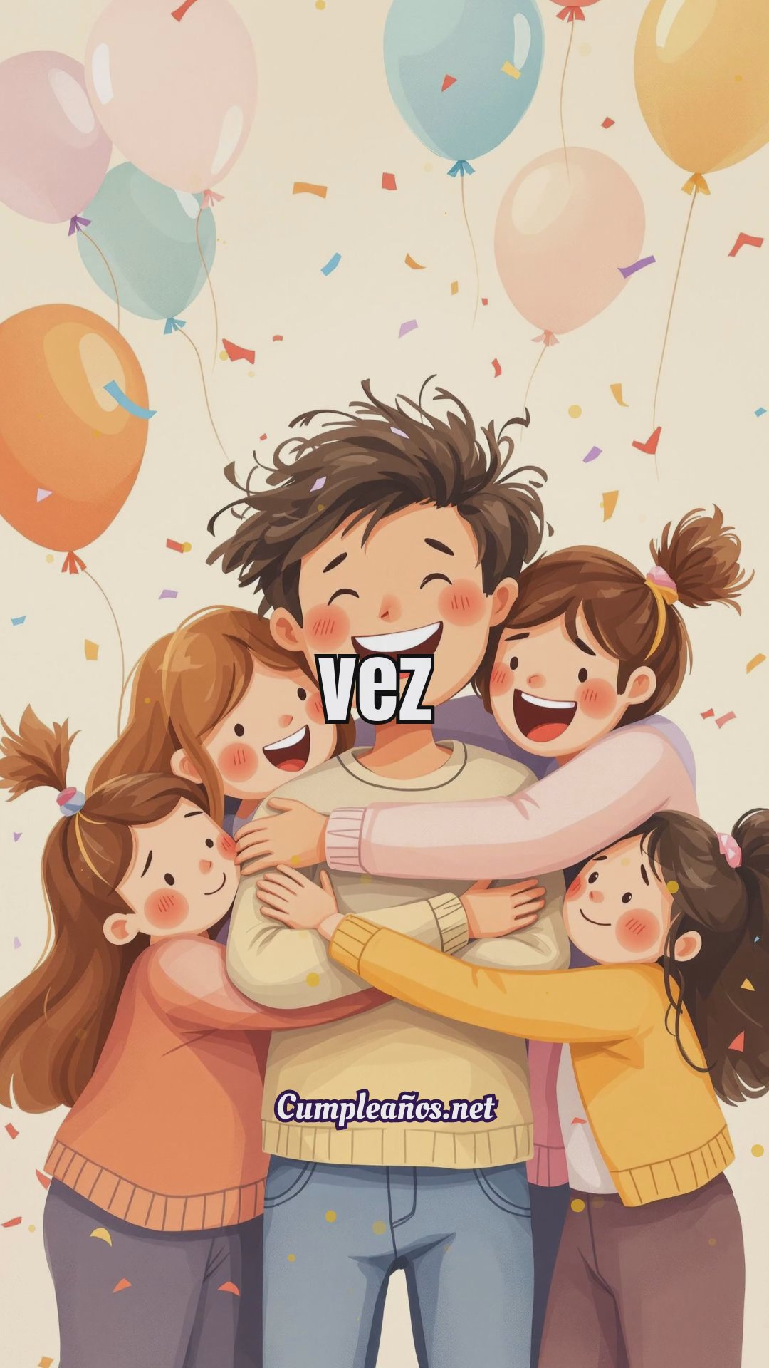 Feliz cumpleaños al amigo que nunca falla