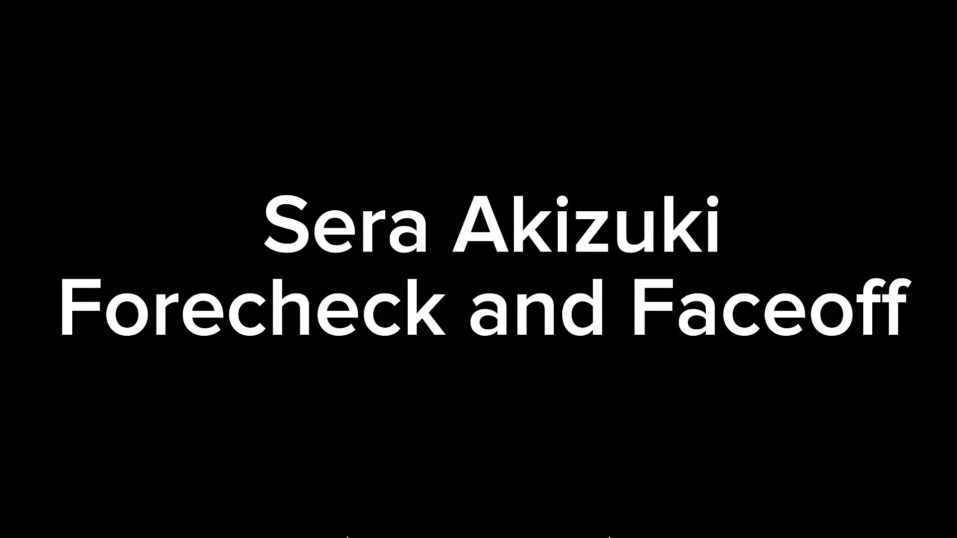 Sera Akizuki's Forecheck & Faceoff Highlights | Fraser Valley Rush