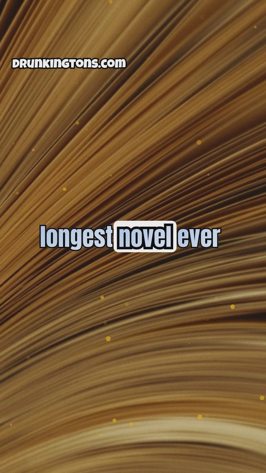 The World of Literature: Astonishing Facts About Books and Authors