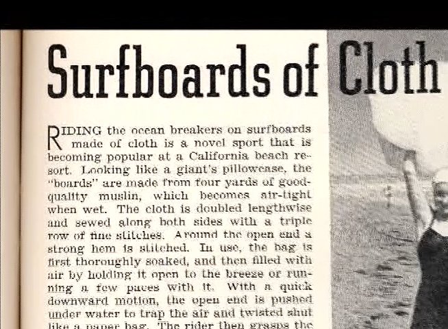 Historical documentation reveals the emergence of inflatable cloth surfboards on California beaches during the 1940s. The text details the construction and utility of these unique muslin watercraft.