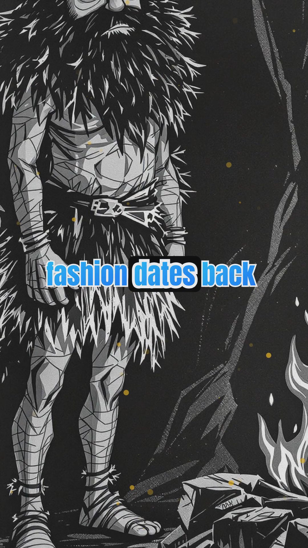 The Intriguing History of Fashion and Clothing