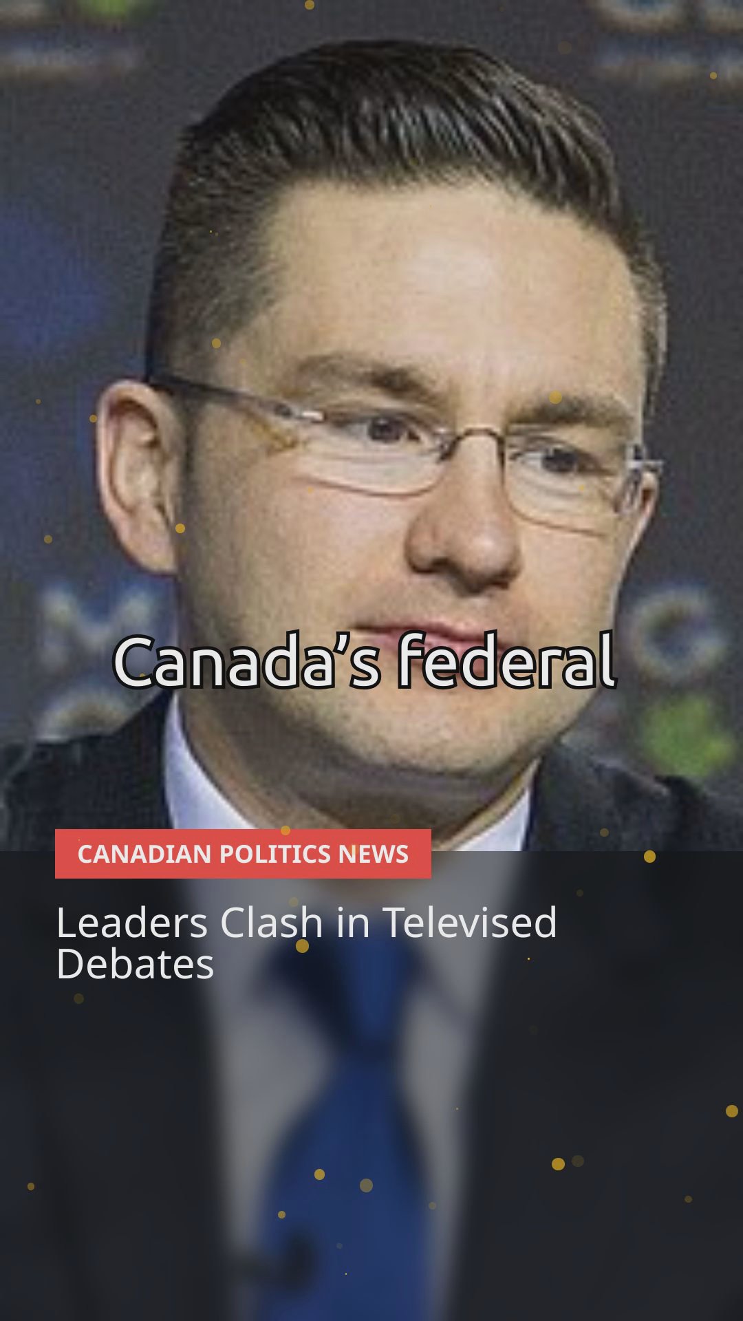 Canada's Election Heats Up: Debates, Immigration, and Media Controversy