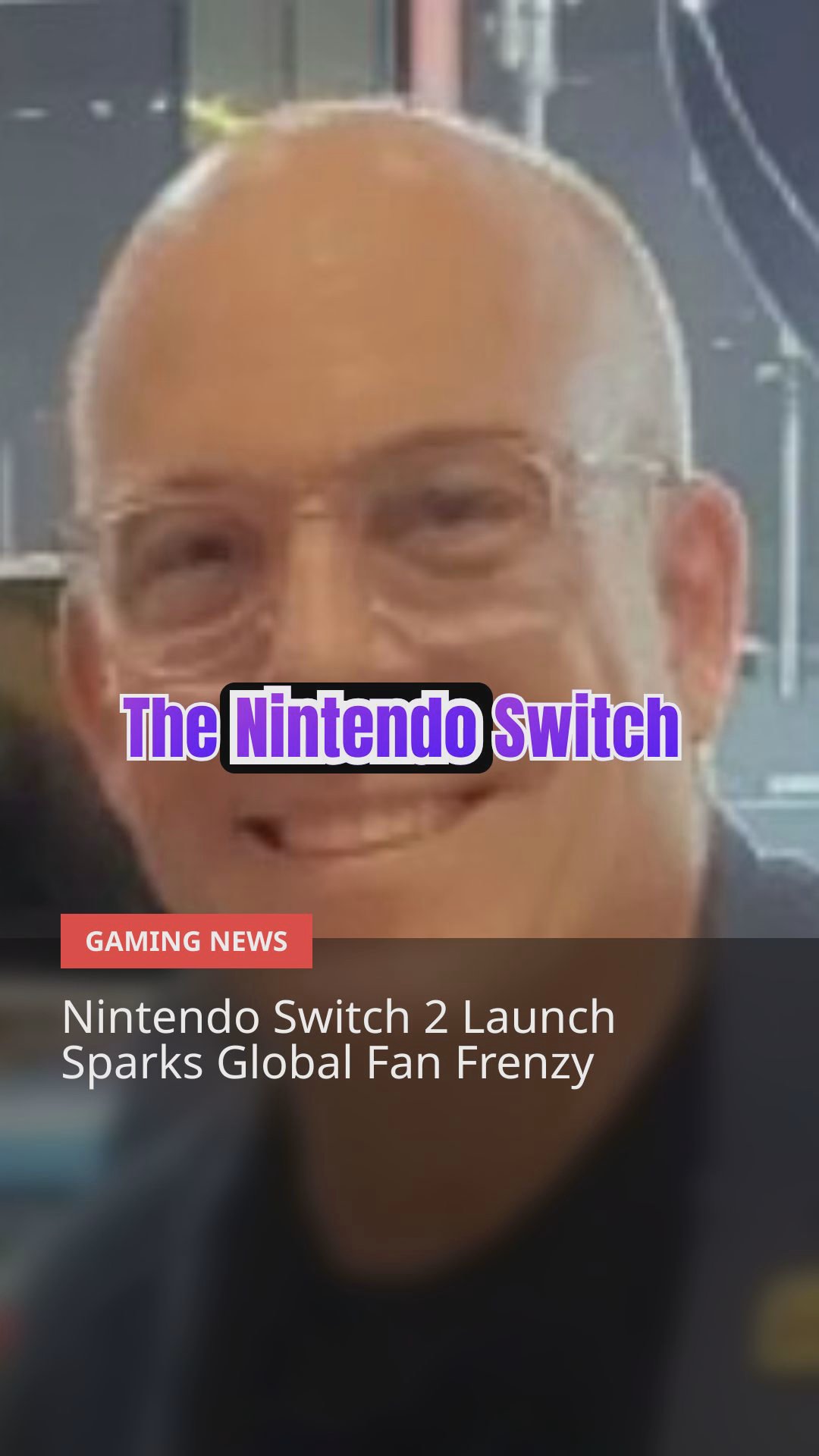 Nintendo Switch 2 Launch: Midnight Madness, Fan Frenzy, and What’s New