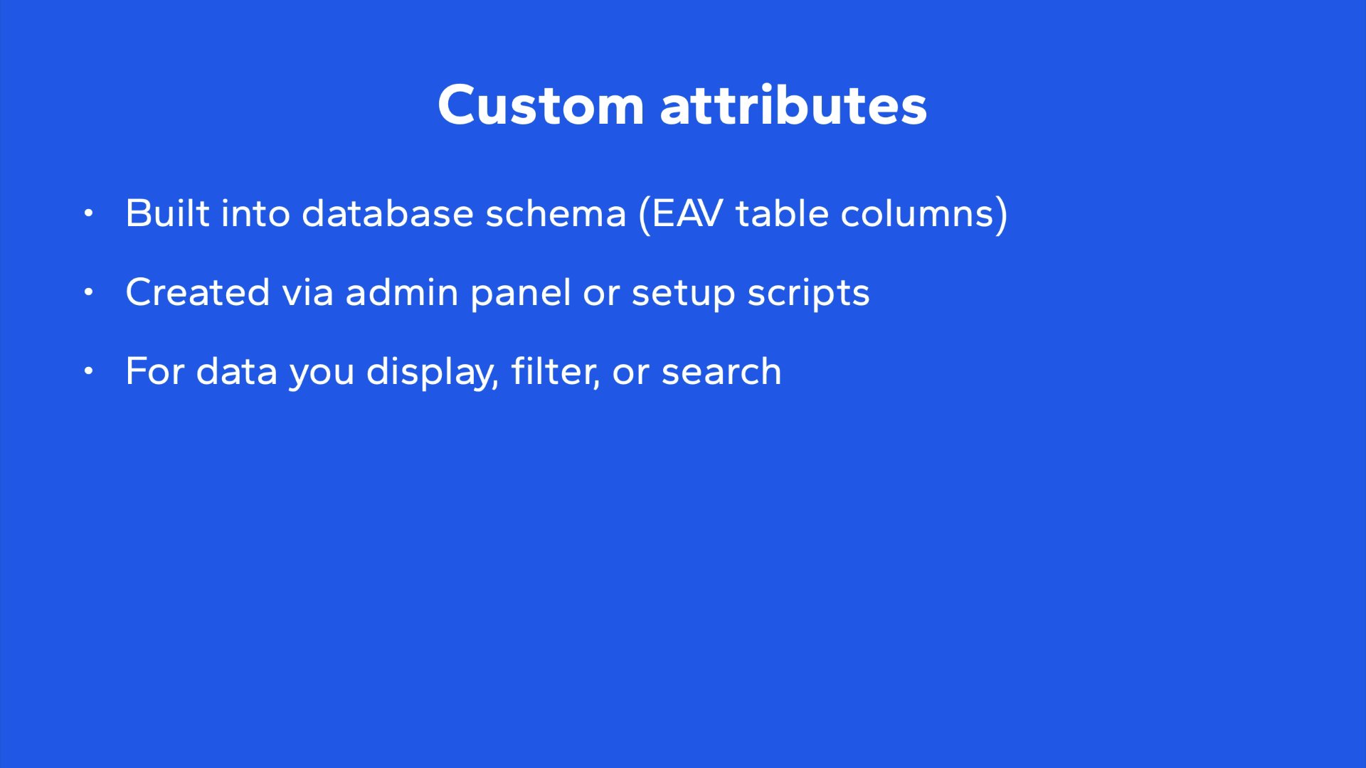 Custom vs. extension attributes in Magento
