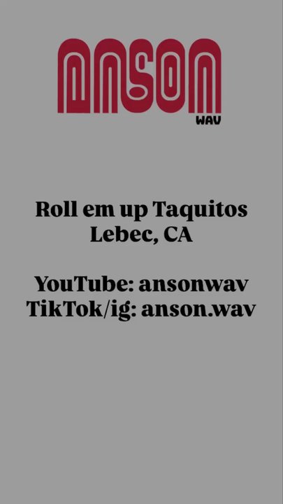 Roll Em Up Taquitos - For more travel and food reviews.  YouTube: ansonwav TikTok/ig: anson.wav - Mexican Near Me - Lebec, California