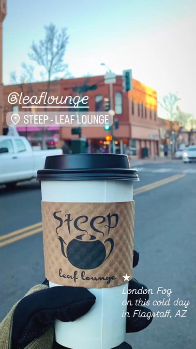 Steep Leaf Lounge - London Fog - Coffee & Tea Near Me - Flagstaff, Arizona